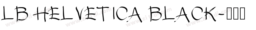 LB HELVETICA BLACK字体转换